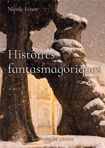 Histoires Fantasmagoriques T.3 