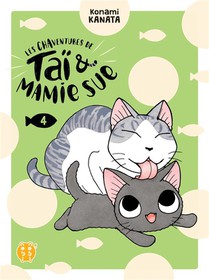 Les Chaventures De Tai & Mamie Sue Tome 4 