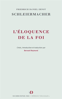 L'eloquence De La Foi : Predications 1789-1833 