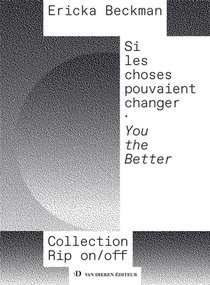 Si Les Choses Pouvaient Changer : You The Better 