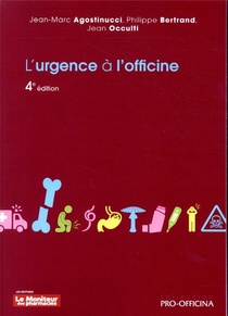 L'urgence A L'officine - 4e Edition 