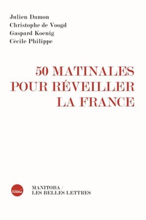 50 Matinales Pour Reveiller La France 