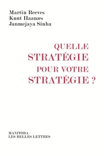 Quelle Strategie Pour Votre Strategie ? 