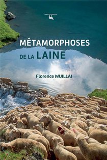 Metamorphoses De La Laine 