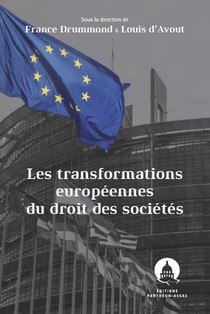 Les Transformations Europeennes Du Droit Des Societes 