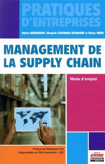 Management De La Supply Chain : Mode D'emploi 