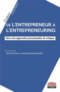 De L'entrepreneur A L'entrepreneuring 