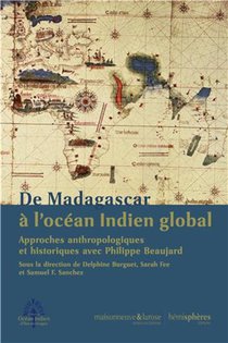 De Madagascar Aux Mondes De L'ocean Indien 
