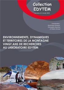 Environnements, Dynamiques Et Territoires De La Montagne : Vingt Ans De Recherches Au Labo Edytem 