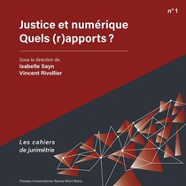 Justice Et Numerique : Quels (r)apports ? 