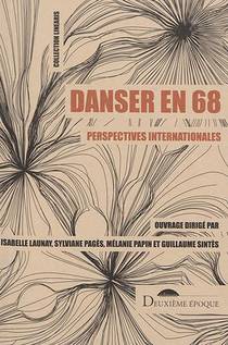 Danser En 68 ; Perspectives Internationales 