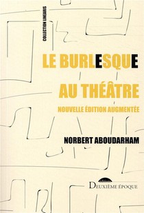 Le Burlesque Au Theatre 