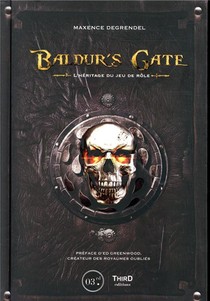 Baldur's Gate ; L'heritage Du Jeu De Role 