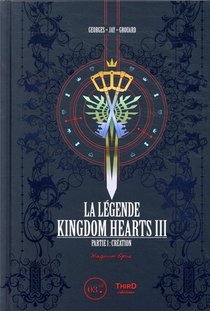 Kingdom Hearts Iii ; La Legende T.1 : Creation 