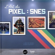 L'art Du Pixel : Snes 