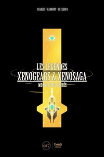 Les Legendes Xenogears Et Xenosaga 