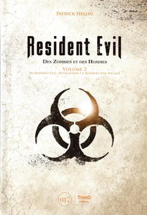 Resident Evil T.2 : Des Zombies Et Des Hommes 