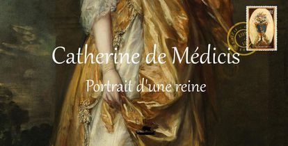 Catherine De Medicis - Portrait D'une Reine 