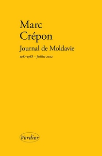 Journal De Moldavie : 1987-1988, Juillet 2022 