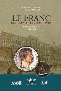 Le Franc, Les Essais, Les Archives : Napoleon 1er (1803-1815) 