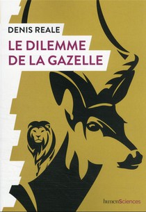 Le Dilemme De La Gazelle 