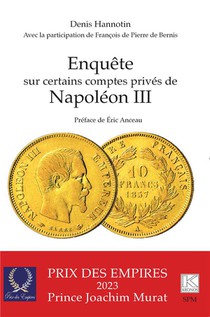 Enquete Sur Certains Comptes Prives De Napoleon Iii 