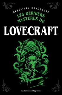 Les Derniers Mysteres De Lovecraft 