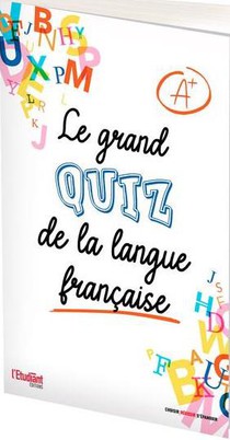 Langue Francaise : Le Grand Quiz De La Langue Francaise 