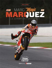 Marquez : Le Champion Funambule 