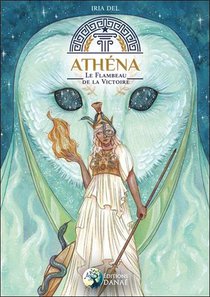 Athena : Le Flambeau De La Victoire 