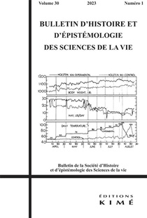 Bulletin D'histoire Et D'epistemologie Des Sciences De La Vie N.30 