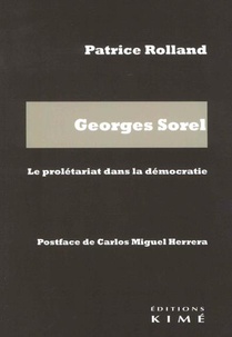 Georges Sorel : Le Proletariat Dans La Democratie 