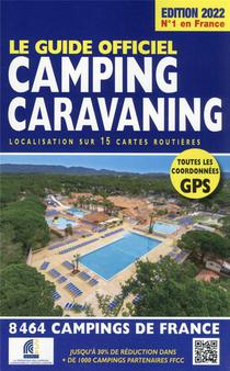 Le Guide Officiel Camping Caravaning (edition 2022) 