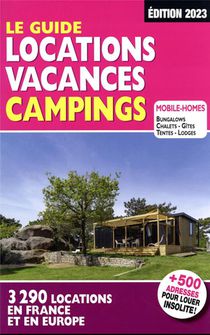 Le Guide Locations Vacances Campings (edition 2023) 