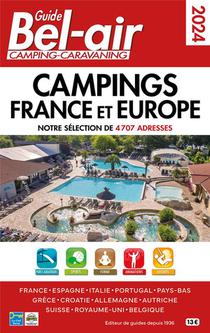 Guide Bel-air : Campings France Et Europe (edition 2024) 