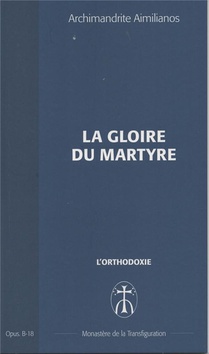 La Gloire Du Martyr - Opus. B-18 