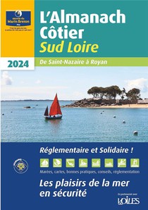 L'almanach Cotier : Sud Loire (edition 2024) 