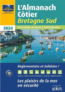 L'almanach Cotier : Bretagne Sud (edition 2024) 