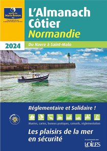 L'almanach Cotier : Normandie (edition 2024) 