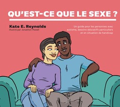 Qu'est-ce Que Le Sexe ? Un Guide Pour Les Personnes Avec Autisme, Besoins Educatifs Particuliers 
