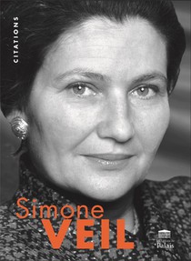 Simone Veil : Citations Illustrees 