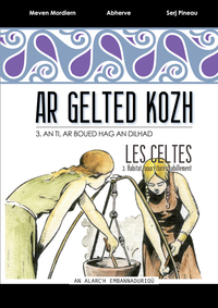 3. An Ti, Ar Boued & An Dilhad / 3. Habitat, Nourriture & Habillement - T03 - Ar Gelted Kozh 3 / Les 
