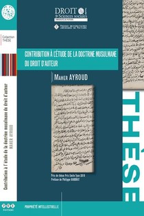 Contribution A L'etude De La Doctrine Musulmane Du Droit D'auteur 