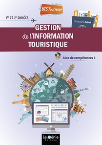 Gestion De L'information Touristique Bts Tourisme : Blocs De Competences 3 