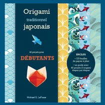 Origami Traditionnels Japonais : Debutants ; Kit Complet Avec Un Livret Et 120 Feuilles 
