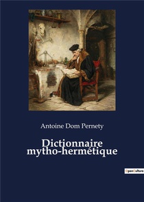 Dictionnaire Mytho-hermetique 