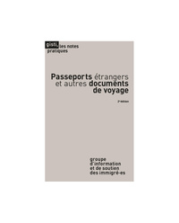 Passeports Etrangers Et Autres Documents De Voyage, 2e Edition 