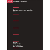 Le Regroupement Familial, 5e Edition 
