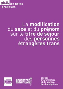 La Modification Du Sexe Et Du Prenom Sur Le Titre De Sejour Des Personnes Etrangeres Trans 