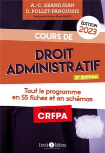 Cours De Droit Administratif : Tout Le Programme En Fiches Et En Schemas (edition 2023) 